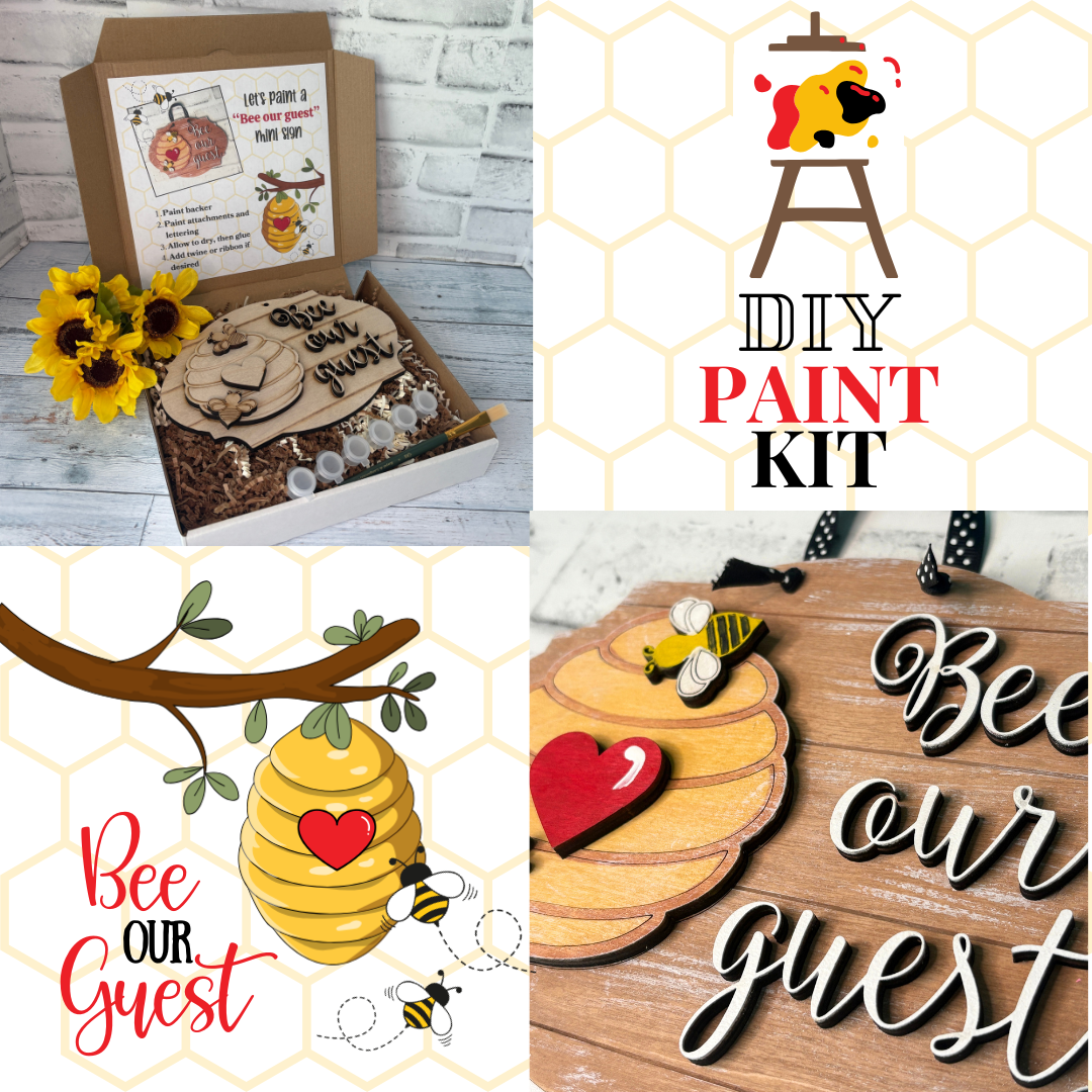 Bee our guest mini sign Create-a-Kit